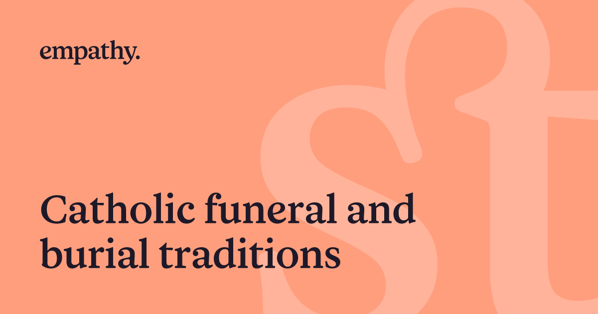 https://www.empathy.com/api/og?id=catholic-traditions-in-funerals-and-mourning&title=Catholic+funeral+and+burial+traditions++++++++&token=af811165b600ade7b17d04b142a67af88136d3d39aa5e895e09e5441e3ff1e7f